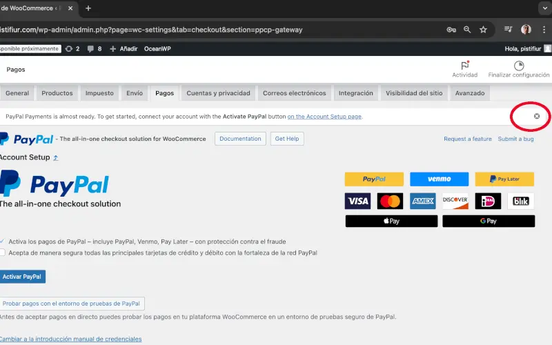 Cerrar mensaje en configuración de PayPal en Pagos en Ajustes en WooCommerce